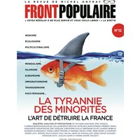 Front populaire, n° 12. La tyrannie des minorités : l'art de détruire la France