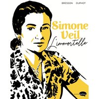 Simone Veil : l'immortelle