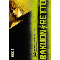Bakuon Rettô - Tome 6