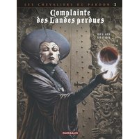 Complainte des landes perdues. Les chevaliers du Pardon. Vol. 3. La fée Sanctus