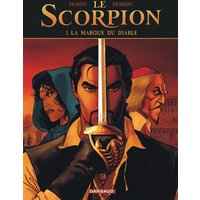 Le Scorpion - Tome 1 - La Marque du Diable (Nouvelle maquette)