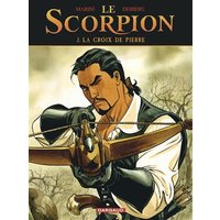 Le Scorpion - Tome 3 - La Croix de Pierre (Nouvelle maquette)