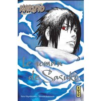 Naruto - romans - Tome 2 - Le roman de Sasuke