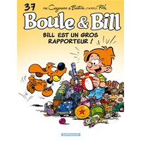 Boule et Bill. Vol. 37. Bill est un gros rapporteur !