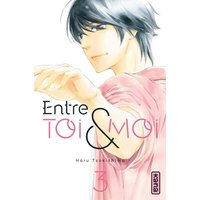 Entre toi et moi - Tome 3