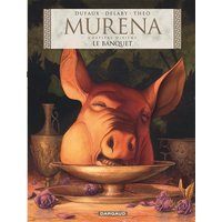 Murena - Tome 10 - Le Banquet