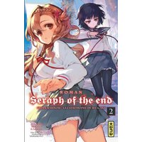 Seraph of the end : Glenn Ichinose, la catastrophe de ses 16 ans. Vol. 2