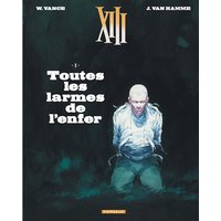 XIII - Tome 3 - Toutes les larmes de l'enfer (Nouveau format)