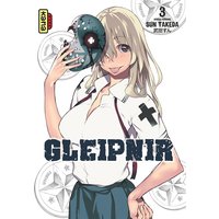 Gleipnir - Tome 3