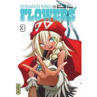 Shaman King - Flowers - Tome 3