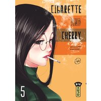 Cigarette and Cherry - Tome 5
