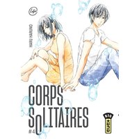 Corps solitaires - Tome 4