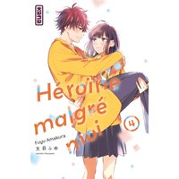 Héroïne malgré moi - Tome 4