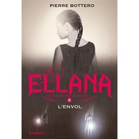 Le pacte des Marchombres. Vol. 2. Ellana, l'envol