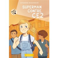 Enquête à l'école. Vol. 1. Superman contre CE2