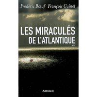Les miraculés de l'Atlantique : récit