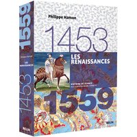 Les Renaissances (1453-1559) - Version brochée