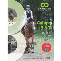GALOPS 5 A 7 REUSSIR AVEC L'ETHOLOGIE - Réussir avec l'éthologie