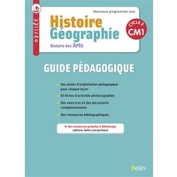 Histoire géographie, histoire des arts, cycle 3 CM1 : nouveau programme 2016 : guide pédagogique