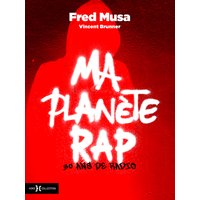 Ma Planète rap : 30 ans de radio