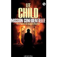 Mission confidentielle : les origines du mystère Reacher