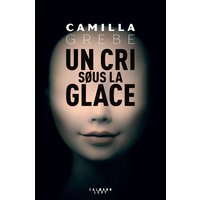 Un cri sous la glace