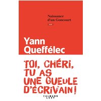 Naissance d'un Goncourt : récit