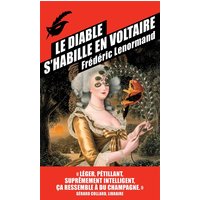 Voltaire mène l'enquête. Le diable s'habille en Voltaire