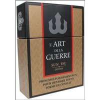 L'art de la guerre : principes fondamentaux pour dépasser toute forme de conflit