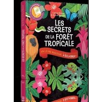Les secrets de la forêt tropicale - Un livre magique à éclairer