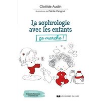 La sophrologie avec les enfants : ça marche !