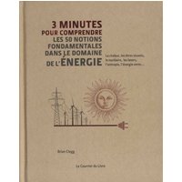3 minutes pour comprendre les 50 notions fondamentles dans le domaine de l'énergie