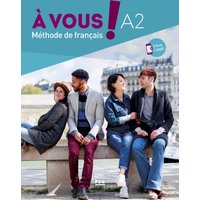 A VOUS ! A2 - Méthode de français