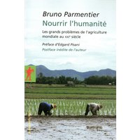Nourrir l'humanité : les grands problèmes de l'agriculture mondiale au XXIe siècle