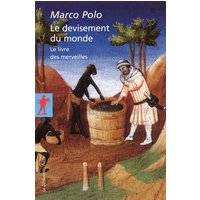 Le devisement du monde : le livre des merveilles