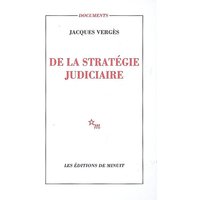 De la stratégie judiciaire
