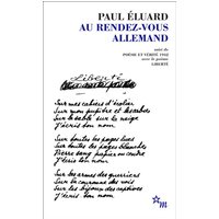 Au rendez-vous allemand. Poésie et vérité 1942