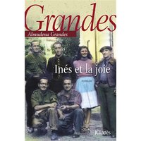 Episodes d'une guerre interminable. Vol. 1. Inés et la joie