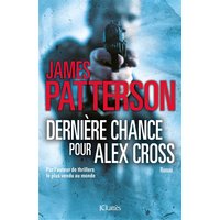 Dernière chance pour Alex Cross