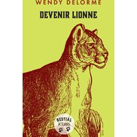 Devenir lionne