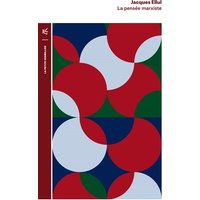 La pensée marxiste : cours professé à l'Institut d'études politiques de Bordeaux de 1947 à 1979