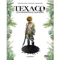 Texaco : et pourtant nous vaincrons