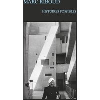 Marc Riboud : histoires possibles
