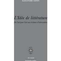 L'idée de littérature : de l'art pour l'art aux écritures d'intervention