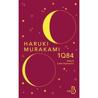 1Q84 - livre 2 Juillet-Septembre