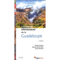 Curiosités géologiques de la Guadeloupe : guide