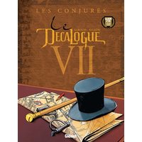 Le Décalogue - Tome 07 - Les Conjurés