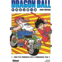 Dragon Ball - Édition originale - Tome 07 - Vous êtes poursuivis par le commandant Blue !!