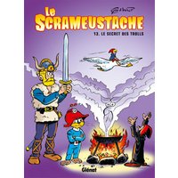 Le Scrameustache - Tome 13 - Le secret des trolls