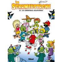 Le Scrameustache - Tome 22 - les chroniques galaxiennes